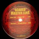 12'' - Master Luke - Scared