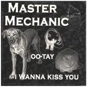 Master Mechanic - I Wanna Kiss You / OO-Tay