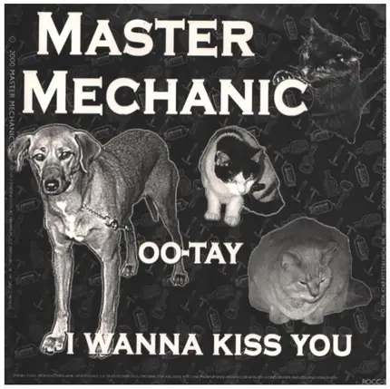Master Mechanic - I Wanna Kiss You / OO-Tay