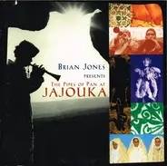 Master Musicians Of Jajouka - Brian Jones Presents The Pipes Of Pan At Jajouka