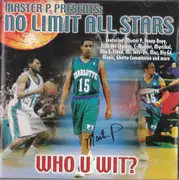 CD - Master P Presents: The No Limit All Stars - Who U Wit?