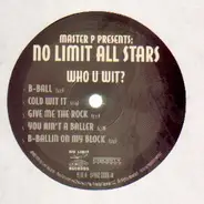 Master P - Presents: No Limit All Stars - Who U Wit?