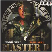 Master P - Good Side, Bad Side