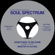 Master Plan Inc - Something To Be Done / Something To Be Done (Brunswick Demo Version)