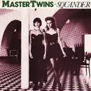 7inch Vinyl Single - Master Twins - Squander