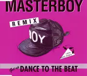 CD Single - Masterboy - Dance To The Beat (Remix - Loca-House-Remix)