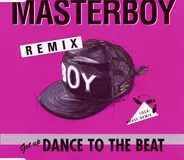 Masterboy - Dance To The Beat (Remix - Loca-House-Remix)