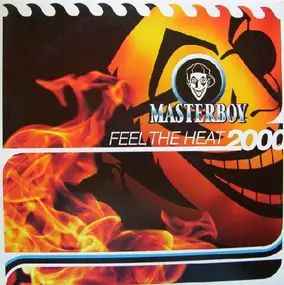 Masterboy - Feel The Heat 2000