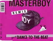 CD Single - Masterboy - Dance To The Beat (Remix - Loca-House-Remix)