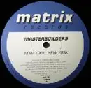 12'' - Masterbuilders - New York New York