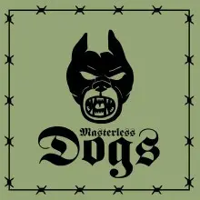 Masterless Dogs - War At Home