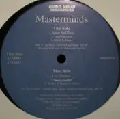 Masterminds - Space And Time / I'm Talented...