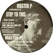 Master P - Step To This