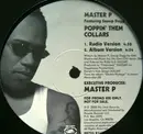 12'' - Master P Featuring Snoop Dogg - Poppin' Them Collars
