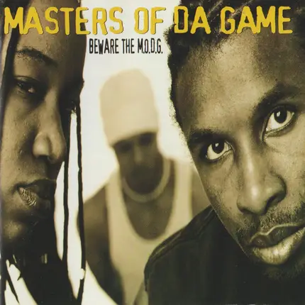 Masters Of Da Game - Beware The M.O.D.G.