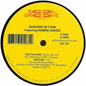 Masters of Funk - Gotta Work / Circles
