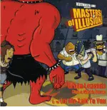 Masters of Illusion - Let Me Talk To You / Urban Legends