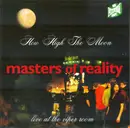 CD - Masters Of Reality - How High The Moon: Live At The Viper Room