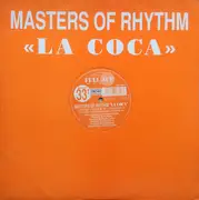 12inch Vinyl Single - Masters Of Rhythm - La Coca