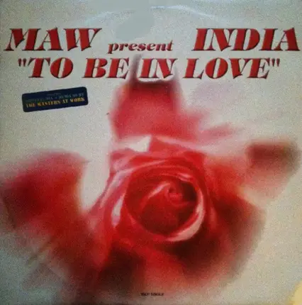 Masters At Work Present India - To Be In Love