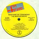 12'' - Masters Of Ceremony - The Master Move