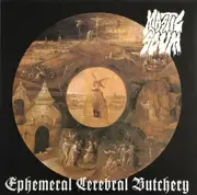 12inch Vinyl Single - Mastic Scum - Ephemeral Cerebral Butchery - Insert