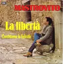 7inch Vinyl Single - Mastrovito - La Libertà