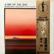 Masahiko Togashi & Isao Suzuki - A Day Of The Sun