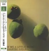 Masahiro Sayama - Play Me A Little Music