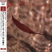 Masami Nakagawa - Prelude for Autumn