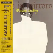 Masami Tsuchiya - Life In Mirrors