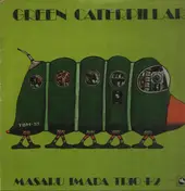 Masaru Imada Trio - Green Caterpillar