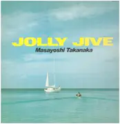 LP - Masayoshi Takanaka = Masayoshi Takanaka - Jolly Jive = ジョリー・ジャイヴ - INSERT
