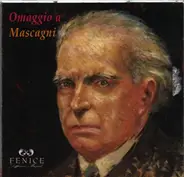 Mascagni - Toscana Musica - Omaggio a Mascagni - Vol. 2