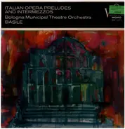 Mascagni / Leoncavallo / Puccini / Giordano a.o. - Italian Opera Preludes And Intermezzos