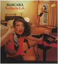 LP - Mascara - See You In L.A.