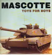 12inch Vinyl Single - Mascotte - Toys For Boys