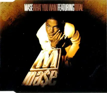 Mase - What You Want
