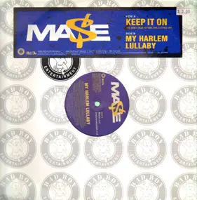 Mase - Keep It On / My Harlem Lullaby