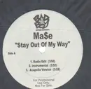 12'' - MaSe - Stay Out Of My Way - Promo