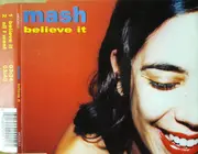 CD Single - Mash - Believe It