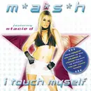 CD Single - M*A*S*H Featuring Stacie D - I Touch Myself