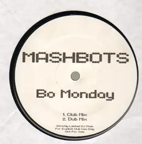 MASHBOTS - BO MONDAY