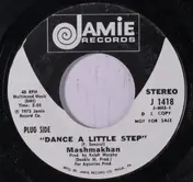 Mashmakhan - Dance A Little Step