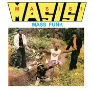 LP - Masisi Mass Funk - I Want You Girl