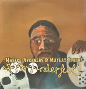 Masked Avengers & Maylay Sparks - So Wonderful EP