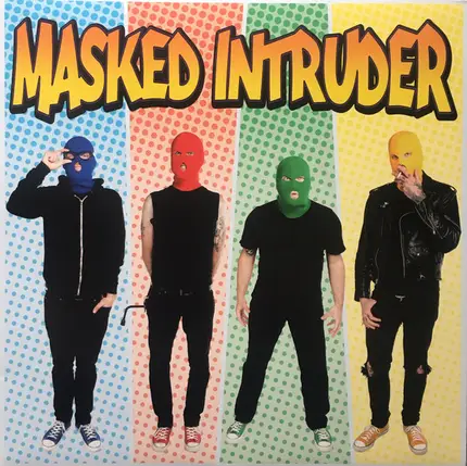Masked Intruder - Masked Intruder