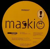Maskio - Monday / Yeah Come In
