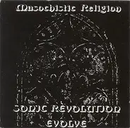 Masochistic Religion - Sonic Revolution Evolve