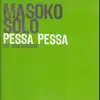 12inch Vinyl Single - Masoko Solo - Pessa Pessa 2006 Remixes